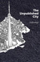 The Unpublished City (Volume I) by Dionne Brand, 9781771663731