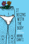 It Begins With The Body by Hana Shafi, 9781771664431