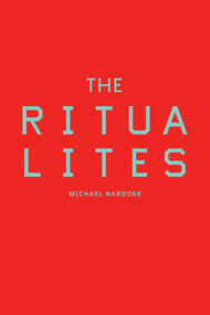 The Ritualites by Michael Nardone, 9781771664554