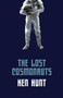 The Lost Cosmonauts by Ken Hunt, 9781771664592