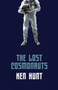 The Lost Cosmonauts by Ken Hunt, 9781771664592