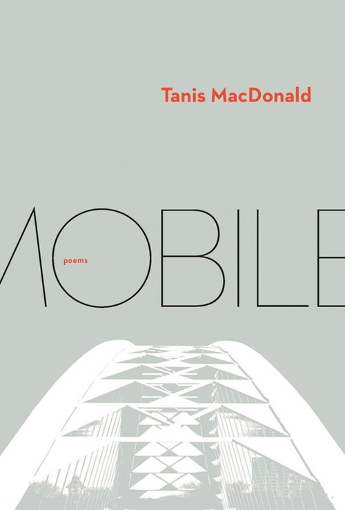 Mobile by Tanis MacDonald, 9781771665308