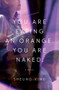 You are Eating an Orange. You are Naked. by Sheung-King, 9781771666411