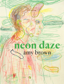 Neon Daze by Amy Brown, 9781776562381
