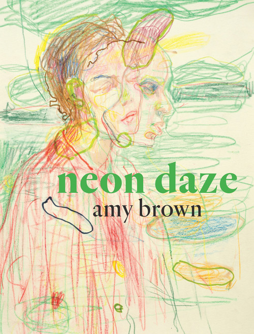 Neon Daze by Amy Brown, 9781776562381