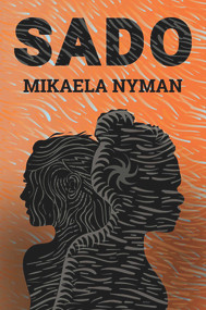 Sado by Mikaela Nyman, 9781776562985