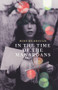 In the Time of the Manaroans by Miro Bilbrough, 9781776563128