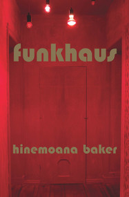 Funkhaus by Hinemoana Baker, 9781776563142