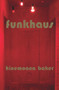 Funkhaus by Hinemoana Baker, 9781776563142