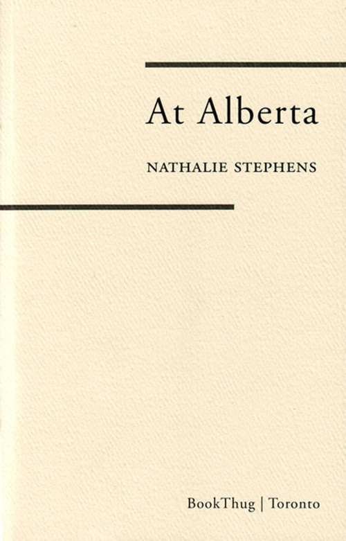 At Alberta by Nathalie Stephens, 9781897388242