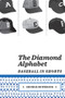 The Diamond Alphabet (Baseball in Shorts) by George Bowering, 9781897388945