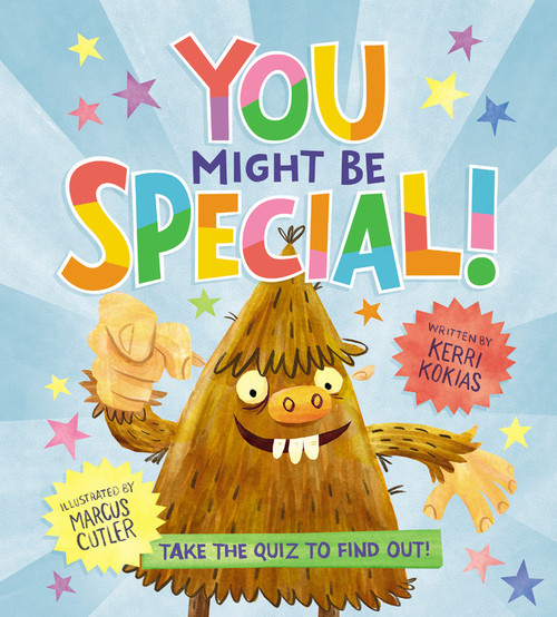 You Might Be Special! by Kerri Kokias, Marcus Cutler, 9781525303333