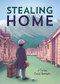 Stealing Home - 9781525303340 by J. Torres, J. Torres, David Namisato, 9781525303340