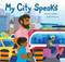 My City Speaks by Darren Lebeuf, Ashley Barron, 9781525304149