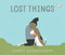Lost Things by Carey Sookocheff, Carey Sookocheff, 9781525305443