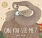 Can You See Me? (A Book About Feeling Small) by Gokce Irten, Gokce Irten, 9781525308376