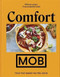 Comfort MOB (Food That Makes You Feel Good) by Ben Lebus, MOB Kitchen, 9781529369816
