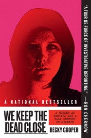 We Keep the Dead Close (A Murder at Harvard and a Half Century of Silence) - 9781538746851 by Becky Cooper, 9781538746851