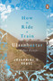 How to Ride a Train to Ulaanbaatar and Other Essays by Josephine V Roque, 9789814882880