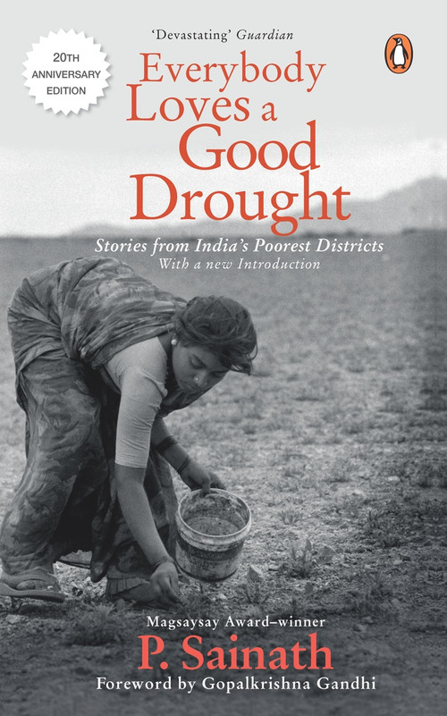 Everybody Loves a Good Drought by Sainath P., 9780140259841