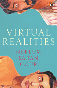 Virtual Realities by Gaur Saran, 9780143028062