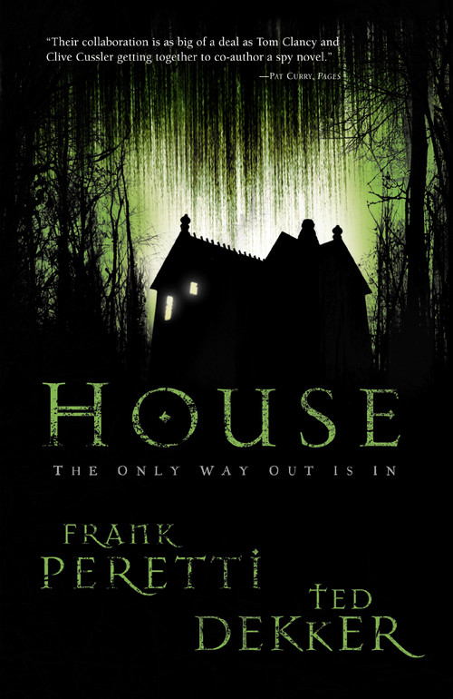 House - 9781595541567 by Frank E. Peretti, Ted Dekker, 9781595541567