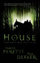 House - 9781595541567 by Frank E. Peretti, Ted Dekker, 9781595541567