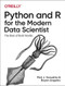 Python and R for the Modern Data Scientist (The Best of Both Worlds) by Rick J. Scavetta, Boyan Angelov, 9781492093404