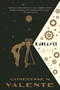 Radiance (A Novel) - 9780765335302 by Catherynne M. Valente, 9780765335302