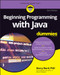 Beginning Programming with Java For Dummies - 9781119806912 by Barry Burd, 9781119806912