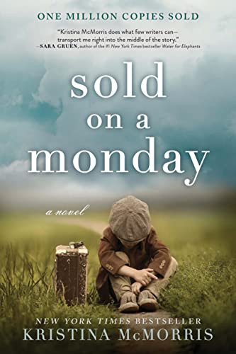 Sold on a Monday (A Novel) by Kristina McMorris, 9781492663997