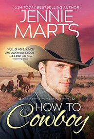 How to Cowboy by Jennie Marts, 9781492689706