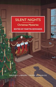 Silent Nights (Christmas Mysteries) by Martin Edwards, 9781464204999