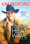 Cowboy Heat Wave by Kim Redford, 9781728216423