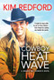 Cowboy Heat Wave by Kim Redford, 9781728216423