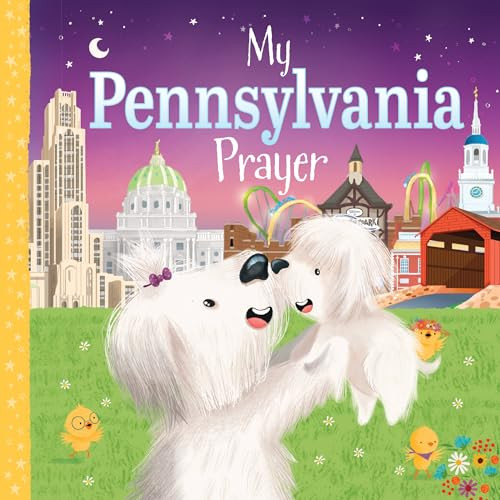 My Pennsylvania Prayer by Karen Calderon, Trevor McCurdie, 9781728244402