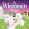 My Wisconsin Prayer by Karen Calderon, Trevor McCurdie, 9781728244419