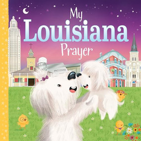 My Louisiana Prayer by Karen Calderon, Trevor McCurdie, 9781728244488