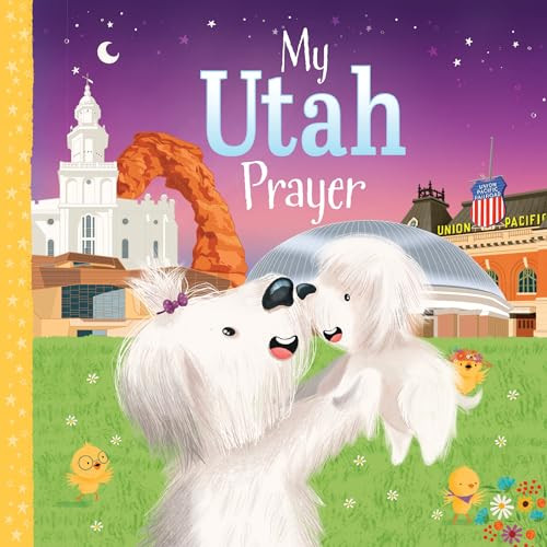 My Utah Prayer by Karen Calderon, Trevor McCurdie, 9781728244624