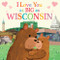 I Love You as Big as Wisconsin by Rose Rossner, Joanne Partis, 9781728244112