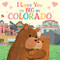 I Love You as Big as Colorado by Rose Rossner, Joanne Partis, 9781728244143