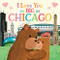 I Love You as Big as Chicago by Rose Rossner, Joanne Partis, 9781728244242