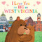 I Love You as Big as West Virginia by Rose Rossner, Joanne Partis, 9781728244273