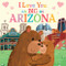 I Love You as Big as Arizona by Rose Rossner, Joanne Partis, 9781728244280