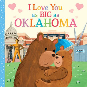 I Love You as Big as Oklahoma by Rose Rossner, Joanne Partis, 9781728244303