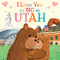 I Love You as Big as Utah by Rose Rossner, Joanne Partis, 9781728244327