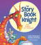 The Storybook Knight - 9781728250342 by Helen Docherty, Thomas Docherty, 9781728250342