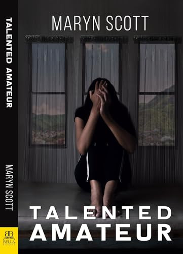 Talented Amateur by Maryn Scott, 9781642472363