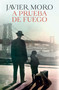 A prueba de fuego by Javier Moro, 9786070774232