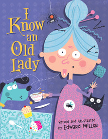 I Know an Old Lady by Edward Miller, Rose Bonne, 9781641240789